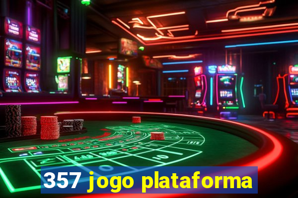 357 jogo plataforma